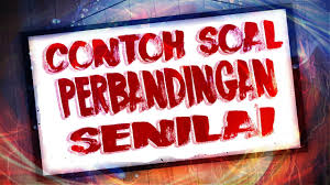 Maybe you would like to learn more about one of these? Contoh Soal Perbandingan Senilai Youtube