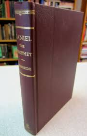 H A Ironside Daniel The Prophet Bible Commentary Fold Out