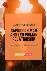Cancer women are warm, loyal, and understanding. Capricorn Man And Leo Woman Love Compatibility Futurescope