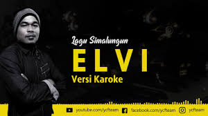 Supaya kami lebih giat lagi membuat video selanjutnya. Lagu Simalungun Elvi Karaoke Version Youtube