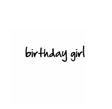 Birthday Quotes For Myself Tumblr Pin By Tonia Vojnovic On Com Birthday Captions Instagram Birthday Captions Birthday Girl Quotes