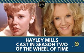 Disney Legend Hayley Mills Cast in Season Two of The Wheel of Time