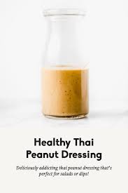 Healthy Thai Peanut Dressing Recipe Homemade Dressing Recipe Peanut Salad Dressings Peanut Dressing