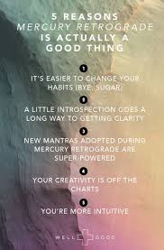 5 Solid Reasons To Actually Celebrate Mercury Going Retrograde Retrograde Astrology Mercury