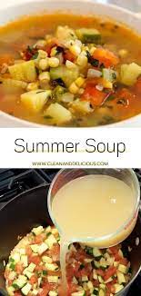 Summer Harvest Soup With Corn Zucchini Tomatoes Recipe Summer Soup Recipes Healthy Soup Recipes Healthy Crockpot Recipes
