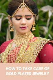 How To Take Care Of Gold Plated Jewelry In 2021 Schonheit The Professional