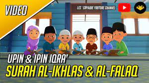 Upin Ipin Iqra Surah Al Ikhlas Surah Al Falaq Youtube
