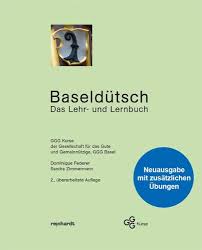 Baseldütsch: Das Lehr- und Lernbuch : GGG Kurse, Zimmermann, Sandra,  Federer, Dominique: Amazon.de: Bücher
