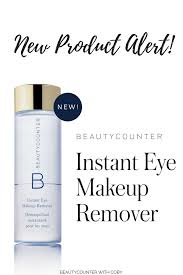 New Beautycounter Product Alert Beautycounter Has Launched Its Latest Product The Instant Eye Makeup Remover Eye Makeup Remover Makeup Remover Beautycounter