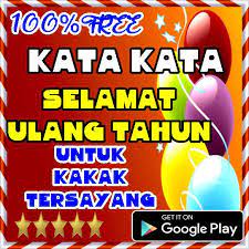 Quotes ulang tahun sendiri islam quotes ulang tahun sendiri birthday wishes for lover birthday wishes greetings cool words. Kata Selamat Ulang Tahun Untuk Kakak Tersayang Fur Android Apk Herunterladen