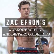 Zac Efron Workout Routine And Diet Updated Train For Baywatch More