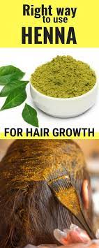 Henna is not only a hair color but it is all in one nourishment and best care beauty routine for our hair. Right Way To Use Heena For Hair Growth Growth Hair Heena Henna For Hair Growth Henna Hair Hair Growth