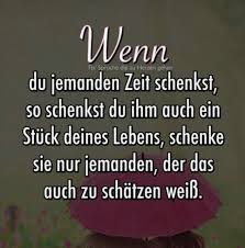 Ich Schenke Meine Zeit Dir Daizo Zitate Zeit Spruche Zitate Spruche