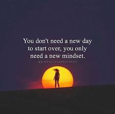 Inspirational Positive Quotes You Dont Need A New Day To Start Over Positive Quotes Positivity Quotes About Everything