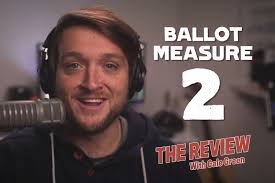 The Review: Ballot Measure 2