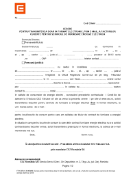 Creaza si aplica sistemul de reglementari necesar functionarii sectorului energiei si pietelor de energie electrica, energie termica si gaze naturale in conditii de eficienta, concurenta, transparenta si protectie a consumatorilor. 170816 F Po 05 01 010309 Cereretransmite Mailfacteee Rev04