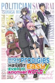 Check spelling or type a new query. Watch High School Prodigies Have It Easy Even In Another World Anime Online Anime Planet