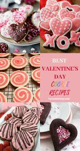 Best Valentine S Day Cookie Recipes Valentines Day Cookie Recipe Valentines Baking Valentines Day Desserts