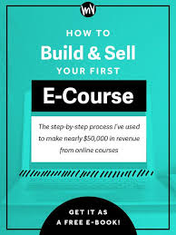 How To Build And Sell Your First E Course Online Business Business Tips Online Education