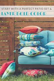 Pile On Style With Throw Pillows Made For Outdoor Relaxation A Variety Of Bright Colors Patterns And Textures Of Patio Cushions Deck Decorating Backyard Fun
