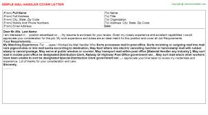 Only a letter that's targeted to the job at hand will make a positive impression. Mail Handler Cover Letter