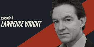 Episode 3: Lawrence Wright