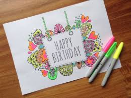 Diy Birthday Easy Birthday Card Drawing Ideas Download Colouring Page Happy Birthday Digital Download Original Doodle Design Happy Birthday Drawings Birthday Card Drawing Birthday Cards Diy