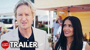 Here's how hollywood honored dad. Bliss Trailer 2021 Owen Wilson Salma Hayek Movie Youtube