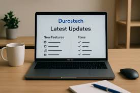Latest Updates Durostech Software Features & Fixes