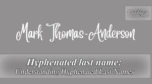 You'll need to use it many times during your name change. Hyphenated Last Name Should You Change Your Name After Marriage