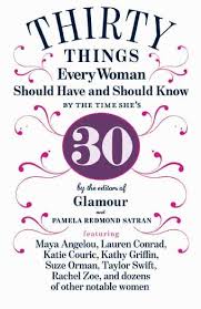 30 Things Every Woman Should Have And Should Know By The Time She S 30 Words Quotes Book Worth Reading