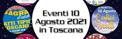 Nel caso del 10 agosto è stata la volta di san lorenzo, diacono di roma martirizzato nel 258 d.c. Eventi 10 Agosto 2021 In Toscana Idee Per La Notte Di San Lorenzo Cosa Fare In Toscana
