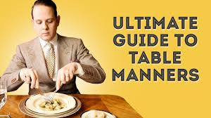 Remain standing until invited to sit down. Table Manners Ultimate Guide To Dining Etiquette