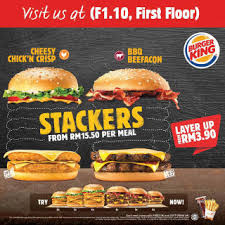 Burger king menu, menu for burger king. Stackers From Rm15 50 Per Meal Burger King By Burger King Sunway Pyramid