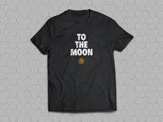 Moon bitcoin live awesome investment. 22 Bitcoin Shirts Ideas Shirts Mens Tops Mens Tshirts