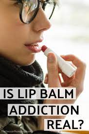 Addicted To Lip Balm Science Says It S A Real Thing The Soccer Mom Blog