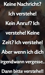 Dann Bitte Verstehe Nachdenkliche Spruche Lebensweisheiten Spruche Spruche Zitate