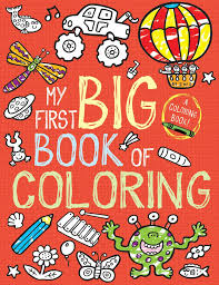 See more ideas about coloring pages, free coloring pages, adult coloring pages. My First Big Book Of Coloring Little Bee Books 9781499800180 Amazon Com Books