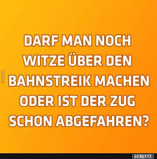 Bei sondersituationen wie unwetter oder streik, kann die nächste fahrbare verbindung beispielsweise zehn stunden nach der angefragten uhrzeit liegen. Pin Auf Witze