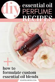 Check spelling or type a new query. Essential Oil Perfume Recipes How To Make Natural Fragrances