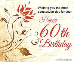Birthday Wishes For 60 Year Old Sister Image Result For 60th Happy Birthday Wishes Happy 60th Birthday 60th Birthday Cards Happy 60th Birthday Wishes