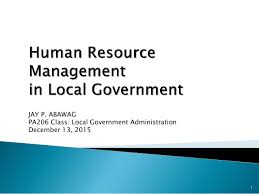 Our hr software is unique, intuitive and smart. Human Resource Management In Local Government In The Philippines
