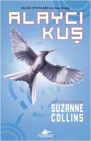 Alayci Kus Aclik Oyunlari 3 Mockingjay Aclik Oyunlari Genc Yetiskin Kitaplari