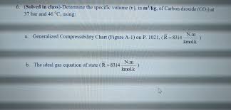 Solved In Class Determine The Specific Volume D In M3