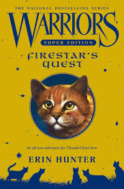 Warriors Super Edition Firestar S Quest Ebook Warrior Cats Warrior Cats Books Warrior