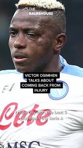 Victor Osimhen talks about coming back from injury 👀 #fyp #victorosimhen  #osimhen #napoli #championsleague #footballstory #football
