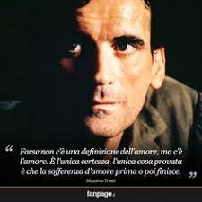 Un giorno triste ma che non ha fatto smettere i napoletani, e non solo, di amarlo. 13 Idee Su Massimo Troisi Nel 2021 Citazioni Riflessioni Parole