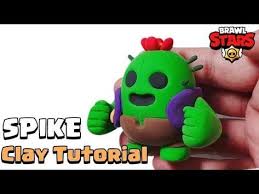 Brawl Stars Clay Art Spike Tutorial Youtube Clay Art Tutorial Brawl