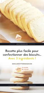 Voici La Recette La Plus Facile Pour Confectionner Des Biscuits Avec 3 Ingredients Recette En 2020 Recette Recette Facile Biscuit Facile Et Rapide