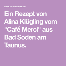 ein rezept von alina klugling vom cafe merci aus bad soden am taunus kirschtorte rezepte schwarzwalder kirschtorte